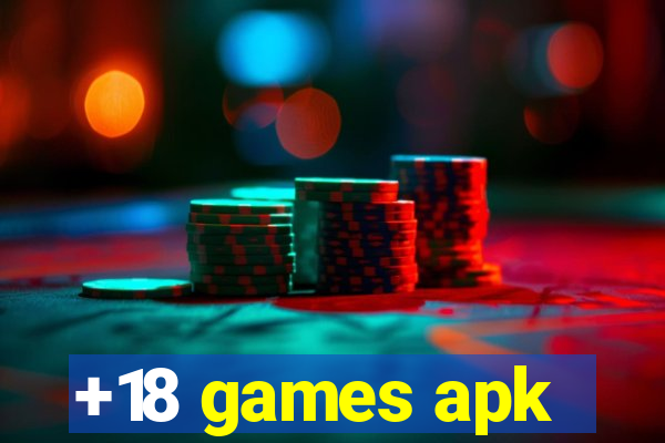 +18 games apk